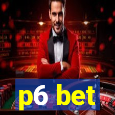 p6 bet